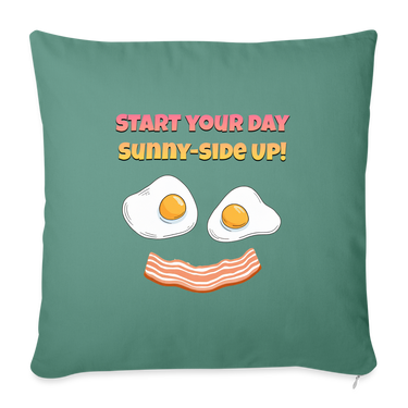 Start Your Day Sunny-Side Up! | Throw Pillow Cover 18” x 18” - cypress green